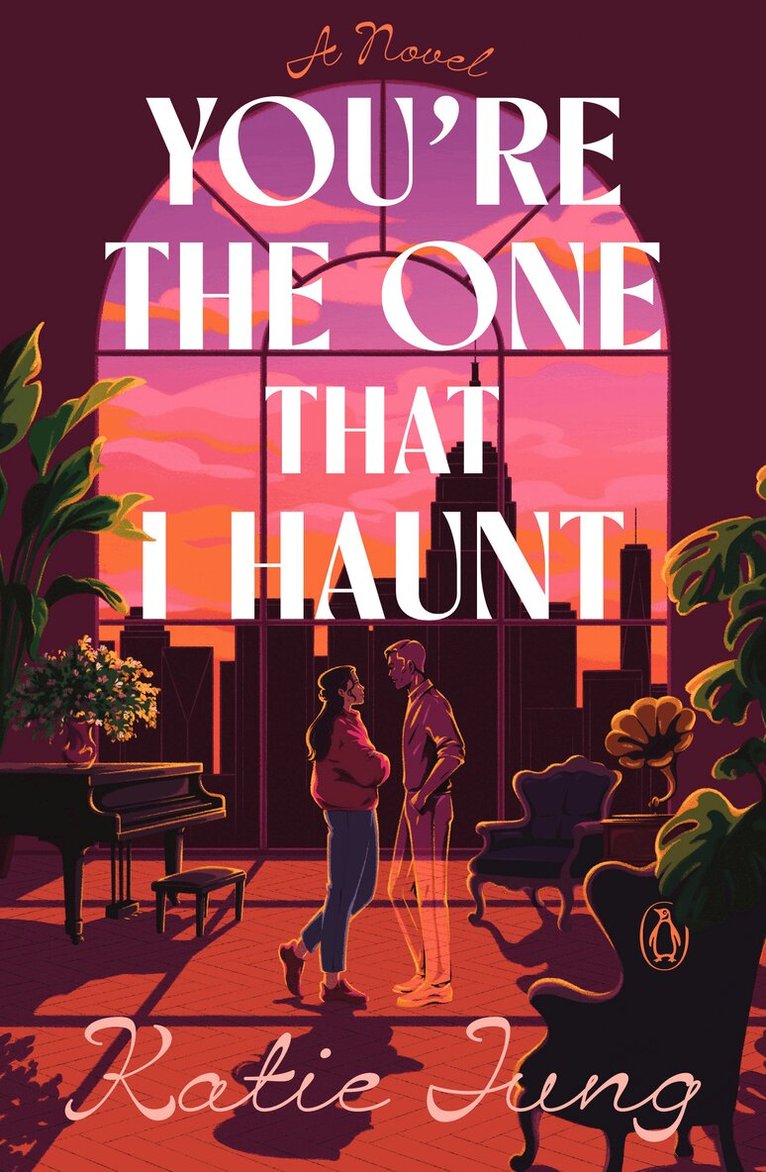 Katie Jung - You're the One That I Haunt, Häftad