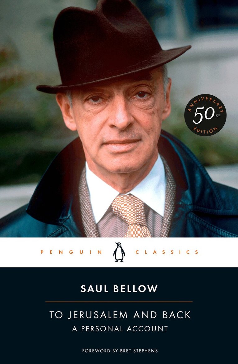 Saul Bellow - To Jerusalem and Back: A Personal Account (50th-Anniversary Edition), Häftad