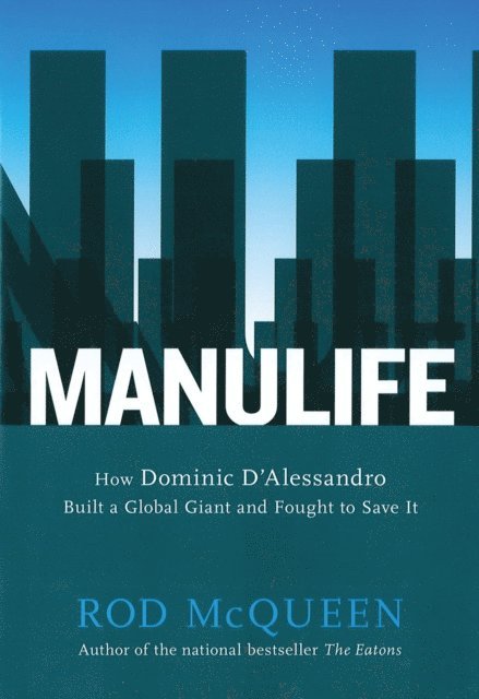 Rod Mcqueen - Manulife, E-bok