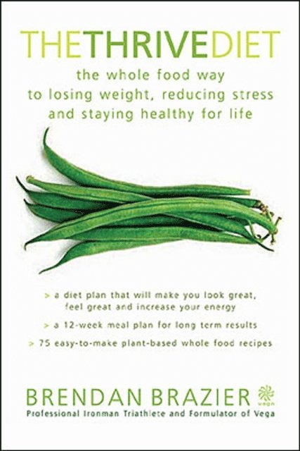 Brendan Brazier - Thrive Diet, E-bok