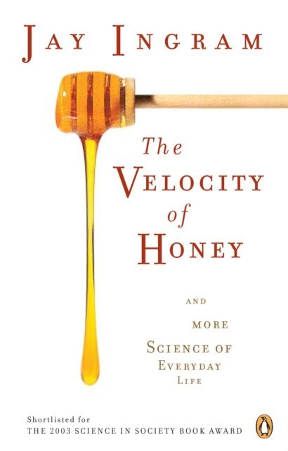 Jay Ingram - Velocity of Honey, E-bok