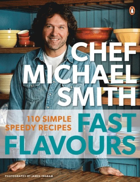 Michael Smith - Fast Flavours, E-bok