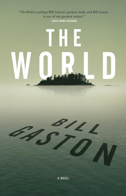 Bill Gaston - World, E-bok