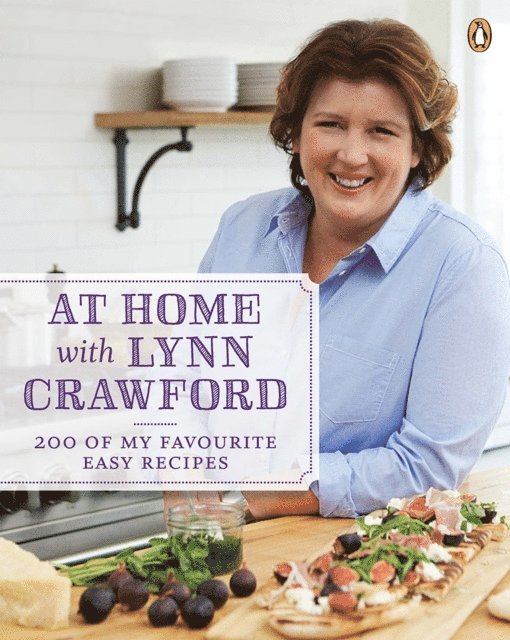 Lynn Crawford - At Home with Lynn Crawford, E-bok
