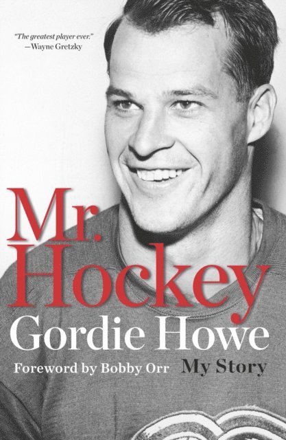 Gordie Howe - Mr. Hockey, E-bok