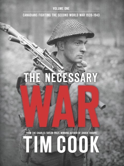 Tim Cook - Necessary War, Volume 1, E-bok