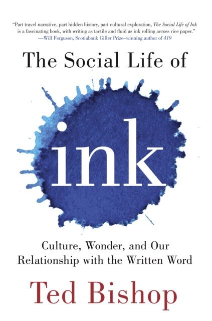 Ted Bishop - Social Life of Ink, E-bok. Tillgänglighet: Lägg i varukorg