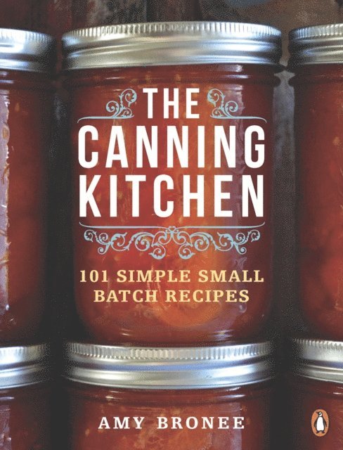 Amy Bronee - Canning Kitchen, E-bok