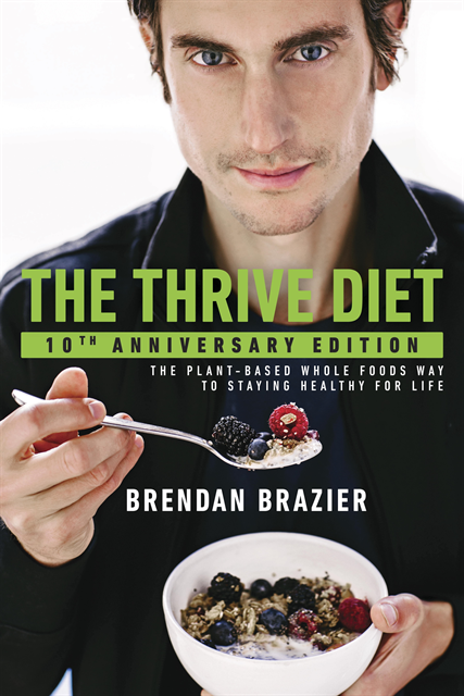 Brendan Brazier - Thrive Diet, 10th Anniversary Edition, E-bok