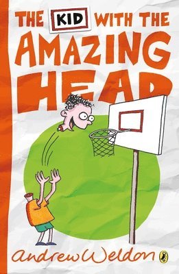 Andrew Weldon - The Kid with the Amazing Head, Häftad