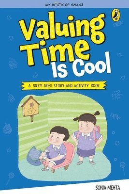 Sonia Mehta - Valuing Time Is Cool (My Book of Values), Häftad