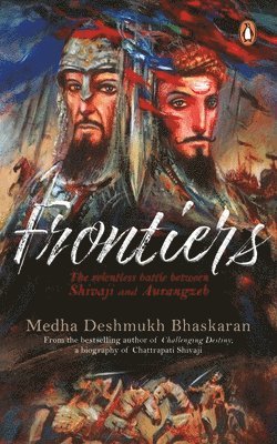 Medha Deshmukh Bhaskaran - Frontiers, Häftad