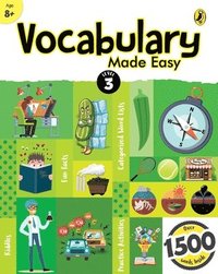 Vocabulary Made Easy Level 3: fun, interactive English vocab builder, activity & practice book with pictures for kids 8+, collection of 1500+ everyday words; fun facts, riddles for children, grade 3