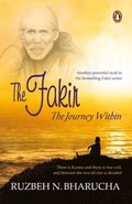 The Fakir: The Journey Within