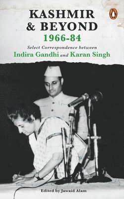 Karan Singh, Jawaid Alam - Kashmir and Beyond 1966-84, Häftad