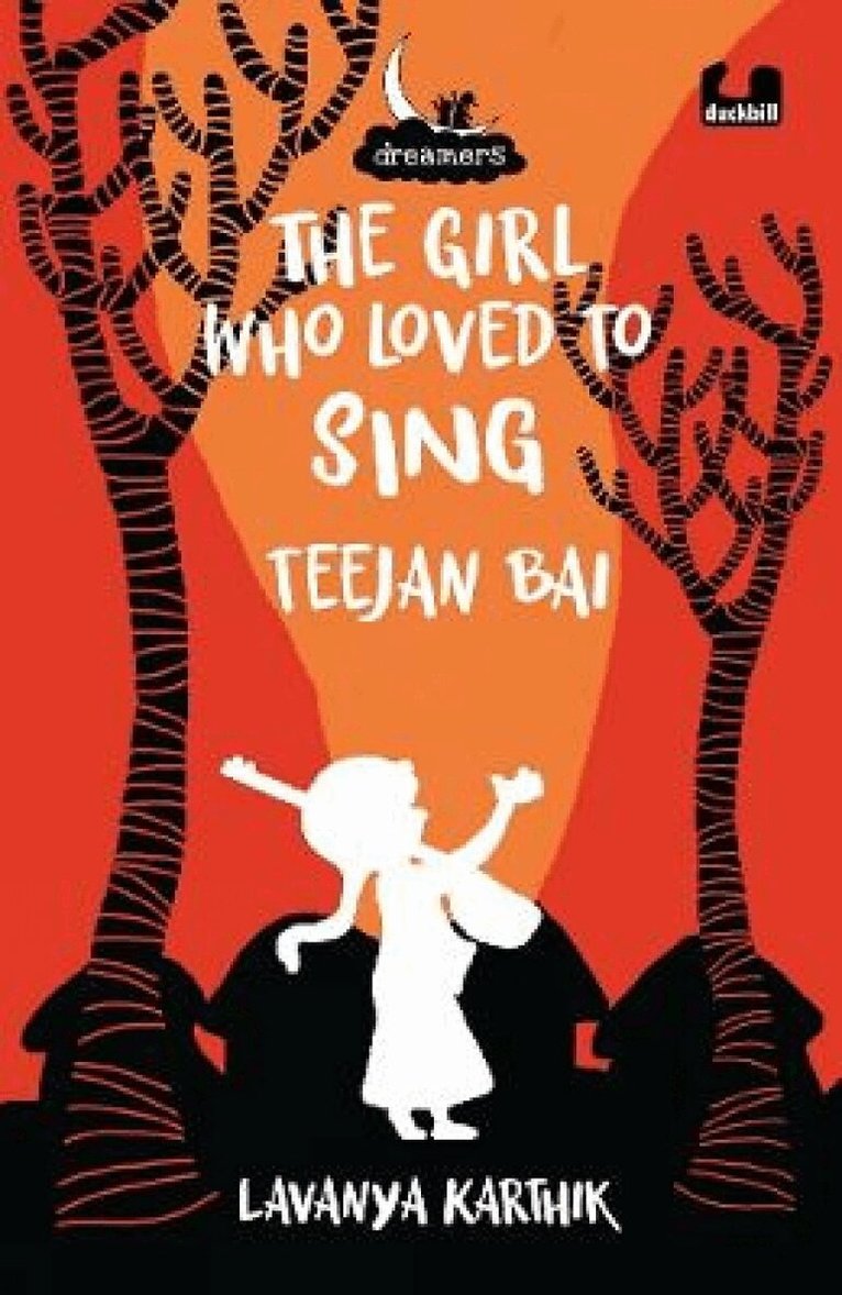 Lavanya Karthik - Girl Who Loved to Sing: Teejan Bai (Dreamers Series), Häftad