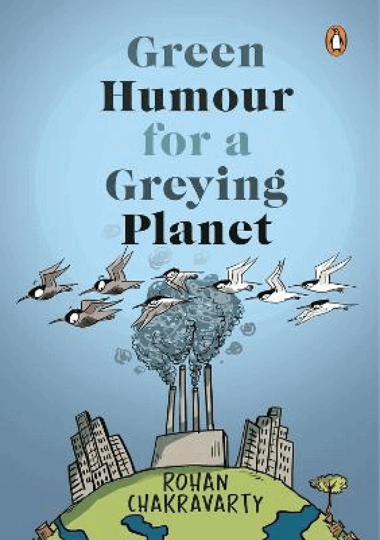 Rohan Chakravarty - Green Humour for a Greying Planet, Häftad. Tillgänglighet: Tillfälligt slut