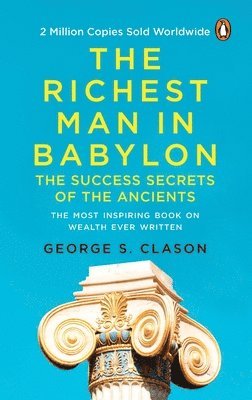 George Clason - Richest Man in Babylon (PREMIUM PAPERBACK, PENGUIN INDIA), Häftad