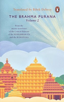 Bibek Debroy - Brahma Purana Volume 2, Häftad. Tillgänglighet: Tillfälligt slut