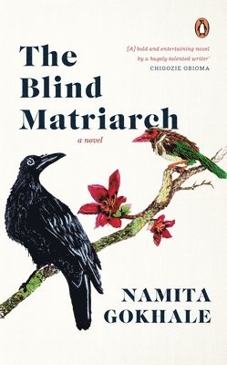 Namita Gokhale - Blind Matriarch, Häftad