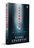 The Drowning: A Buried Truth. a Resurfaced Fear. (from the Author of That Night)