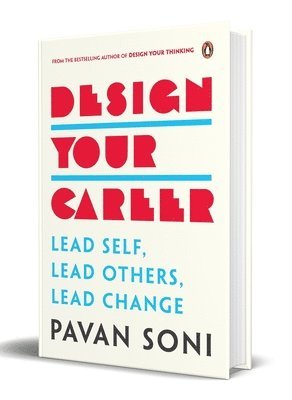 Pavan Soni - Design Your Career, Inbunden