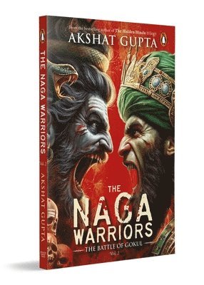 Akshat Gupta - The Naga Warriors 2, Häftad