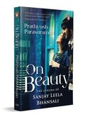 On Beauty: The Cinema of Sanjay Leela Bhansali