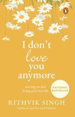 Rithvik Singh - I Don't Love You Anymore, Häftad
