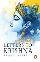 Buddy Bhakti - Letters to Krishna, Häftad. Tillgänglighet: Lägg i varukorg