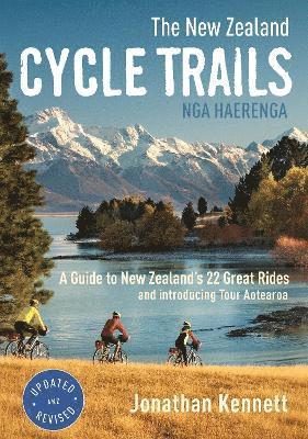 Jonathan Kennett - New Zealand Cycle Trails Nga Haerenga, Häftad