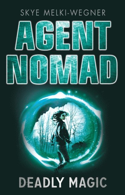 Skye Melki-Wegner - Agent Nomad 2: Deadly Magic, E-bok