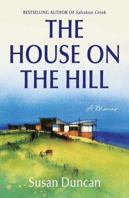 Susan Duncan - House on the Hill, E-bok