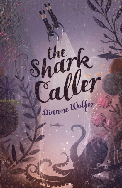 Dianne Wolfer - Shark Caller, E-bok