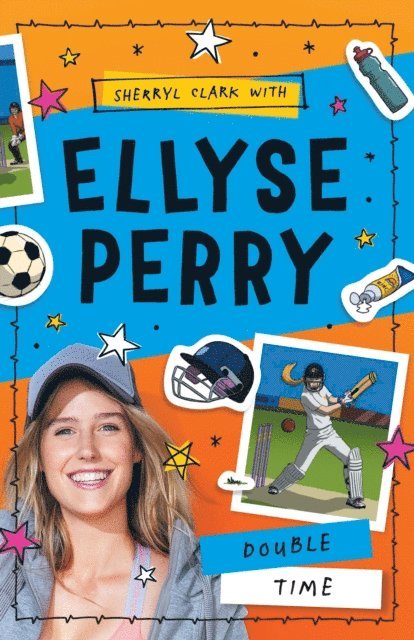Sherryl Clark, Ellyse Perry - Ellyse Perry 4: Double Time, E-bok