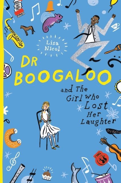 Lisa Nicol - Dr Boogaloo and The Girl Who Lost Her Laughter, E-bok