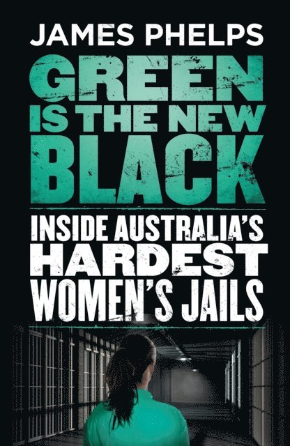 James Phelps - Green Is The New Black, E-bok