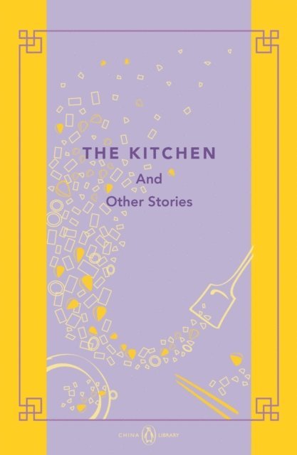 Ye Qiao, Zijian Chi, Liu Zhenyun, Hsu Kun - Kitchen, E-bok. Tillgänglighet: Lägg i varukorg