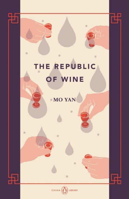 Mo Yan - Republic of Wine, E-bok