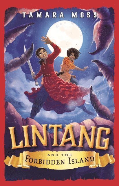 Tamara Moss - Lintang and the Forbidden Island, E-bok