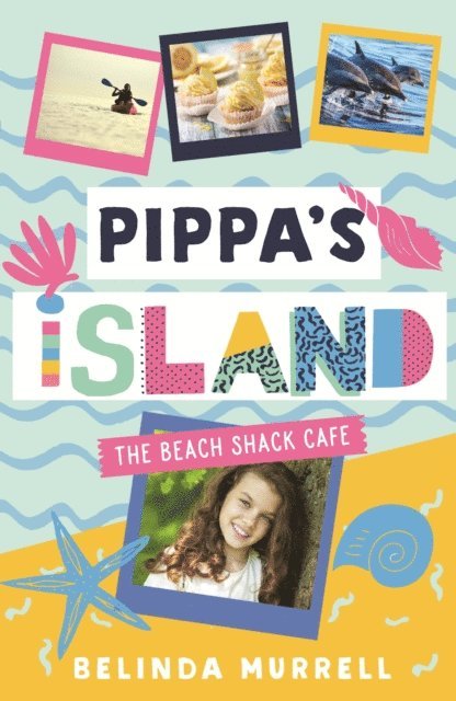 Belinda Murrell - Pippa's Island 1: The Beach Shack Cafe, E-bok