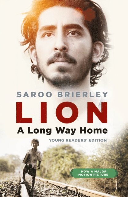 Saroo Brierley - Lion: A Long Way Home Young Readers' Edition, E-bok