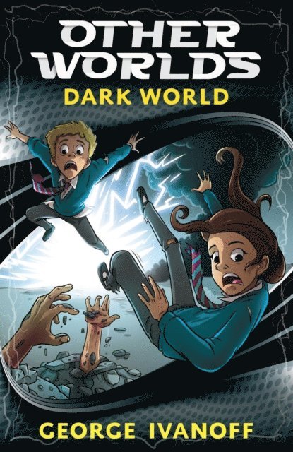 George Ivanoff - OTHER WORLDS 4: Dark World, E-bok