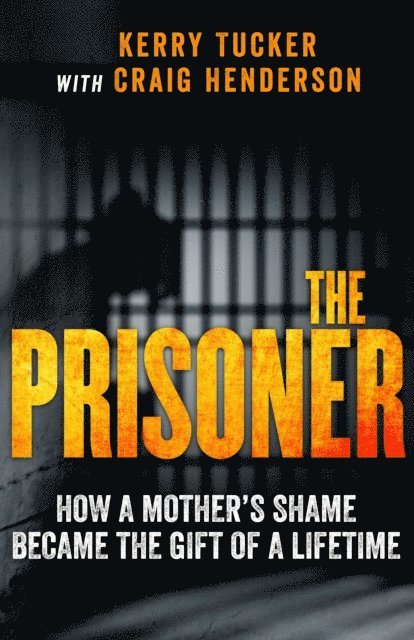 Craig Henderson, Kerry Tucker - Prisoner, E-bok