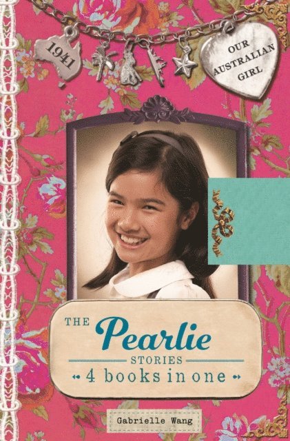 Gabrielle Wang - Our Australian Girl: The Pearlie Stories, E-bok