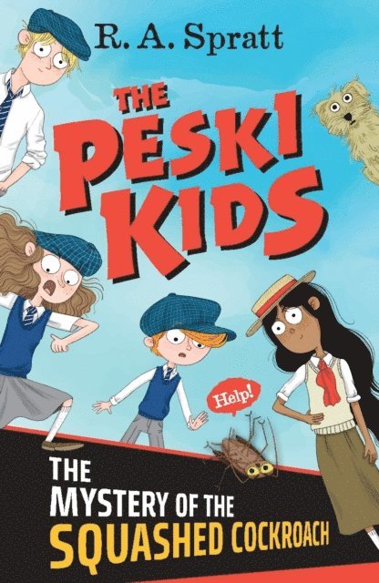 R.A. Spratt - Peski Kids 1: The Mystery of the Squashed Cockroach, E-bok