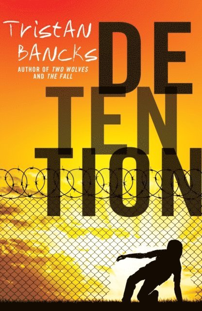 Tristan Bancks - Detention, E-bok