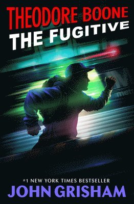 John Grisham - Theodore Boone: The Fugitive, Häftad