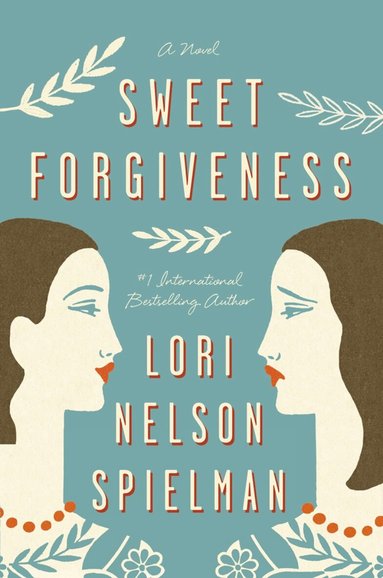 Lori Nelson Spielman - Sweet Forgiveness, Häftad