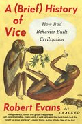 Brief History of Vice